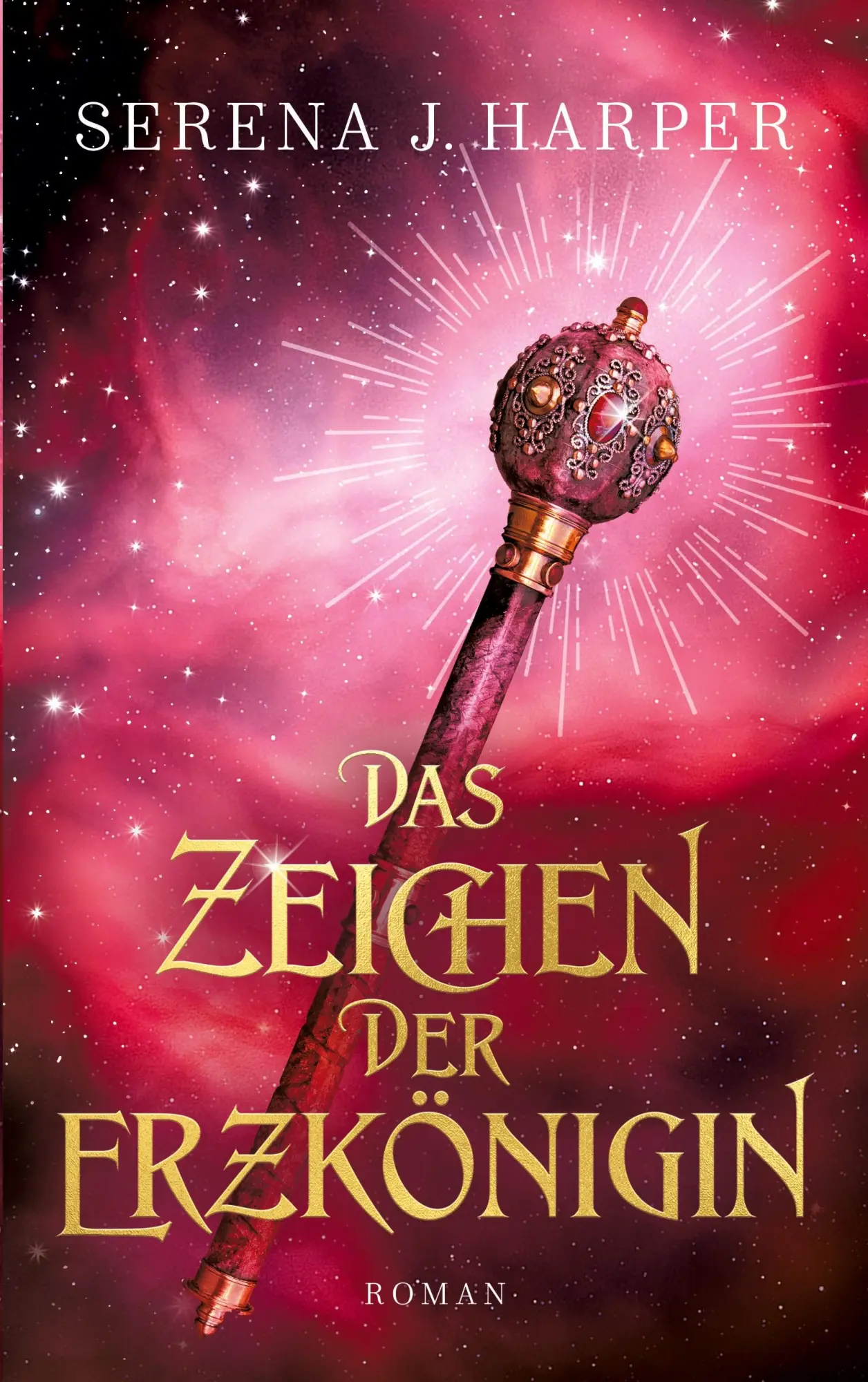 Cover: 9783696361075 | Das Zeichen der Erzkönigin | Serena J. Harper | Taschenbuch | 776 S.