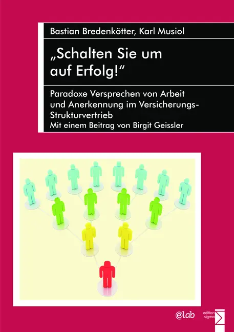 Cover: 9783836011075 | "Schalten Sie um auf Erfolg!" | Bastian Bredenkötter (u. a.) | Buch