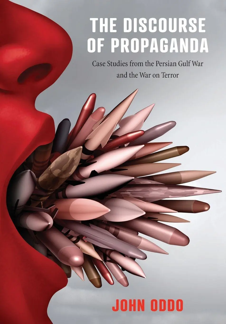 Cover: 9780271081175 | The Discourse of Propaganda | John Oddo | Taschenbuch | Englisch