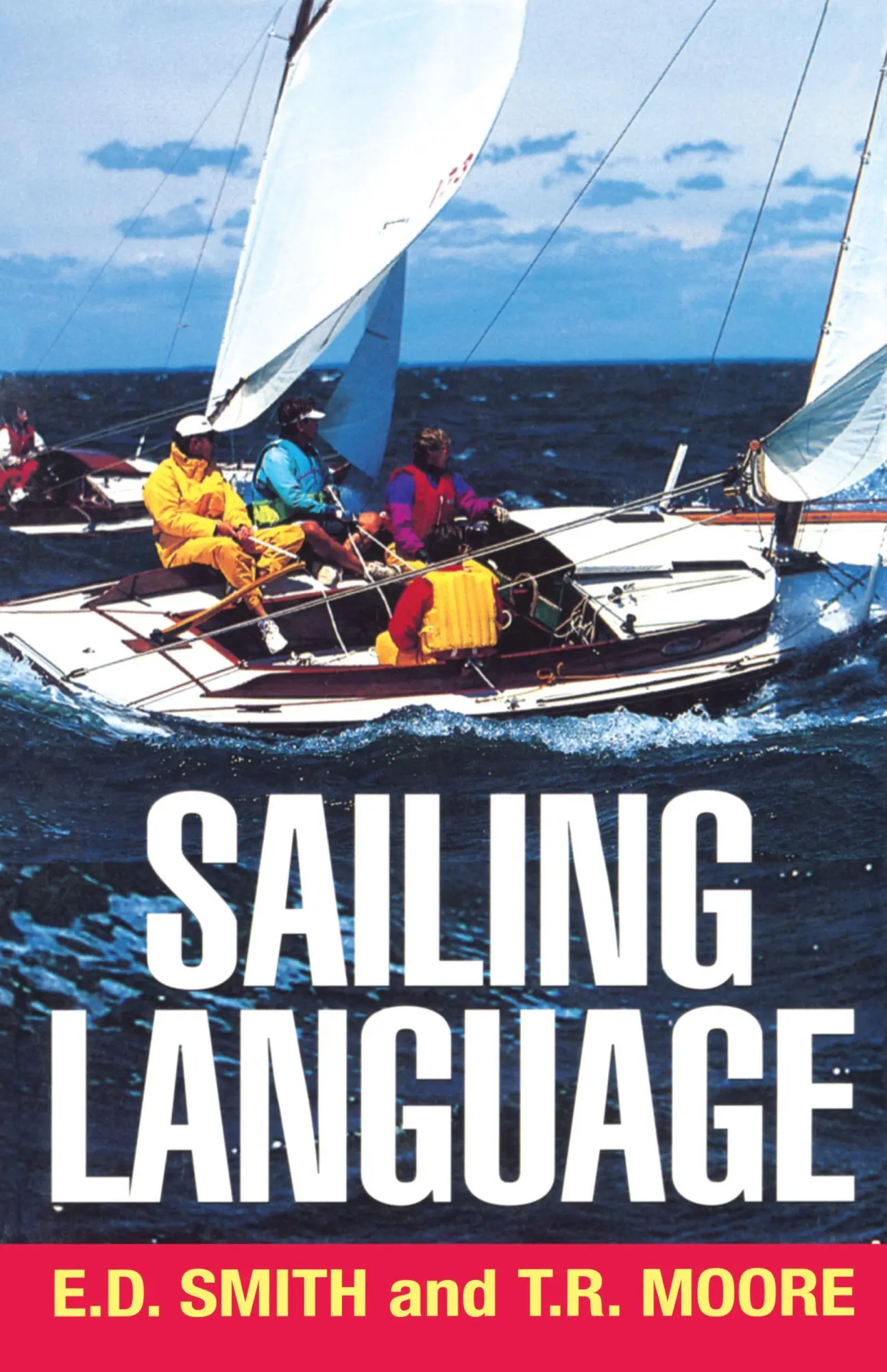 Cover: 9781574091175 | Sailing Language | Elliott Dunlap Smith (u. a.) | Taschenbuch | 2000