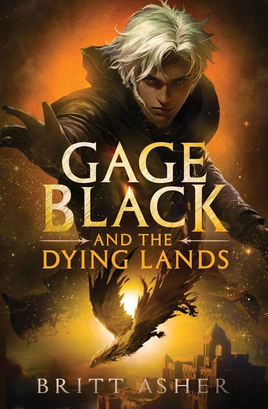 Cover: 9781961321175 | Gage Black and the Dying Lands | Britt Asher | Taschenbuch | Englisch