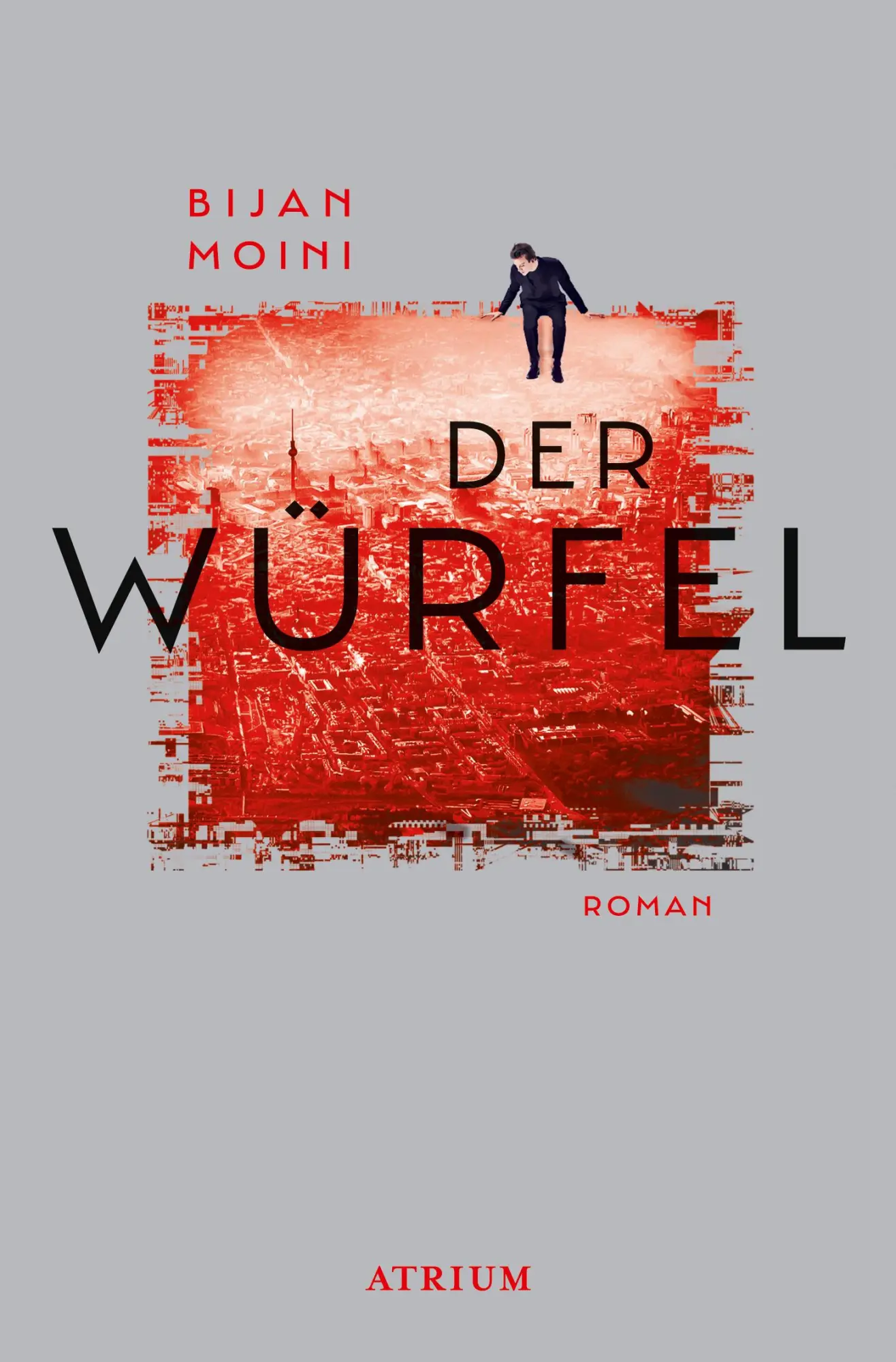 Cover: 9783038821175 | Der Würfel | Bijan Moini | Taschenbuch | 416 S. | Deutsch | 2020