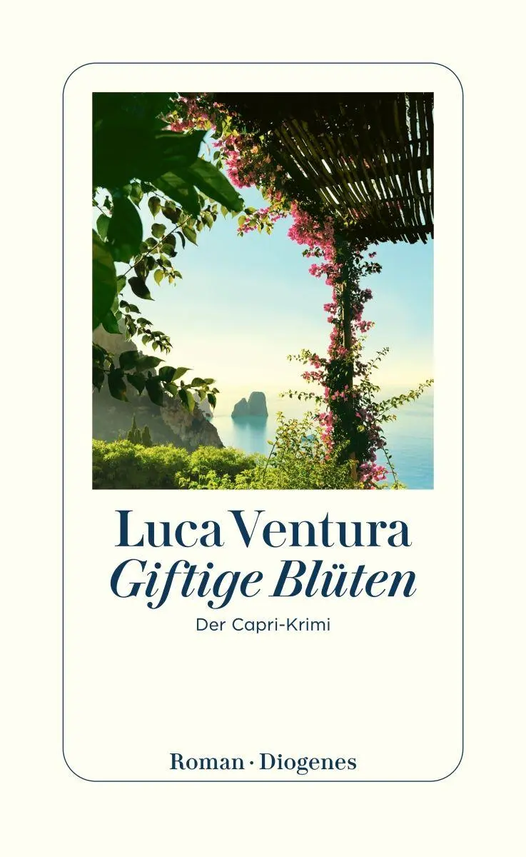 Cover: 9783257301175 | Giftige Blüten | Der Capri-Krimi | Luca Ventura | Taschenbuch | 368 S.