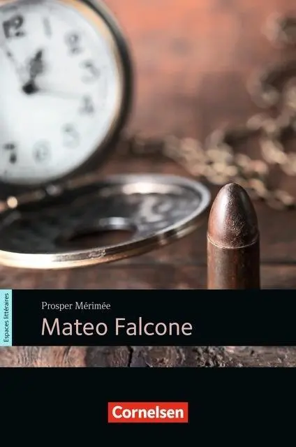 Cover: 9783559351175 | Mateo Falcone | Prosper Mérimée | Broschüre | 48 S. | Französisch