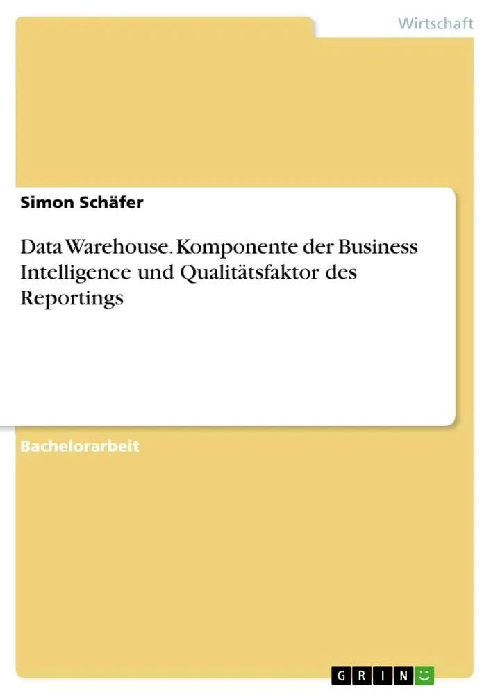 Cover: 9783640291175 | Data Warehouse. Komponente der Business Intelligence und...