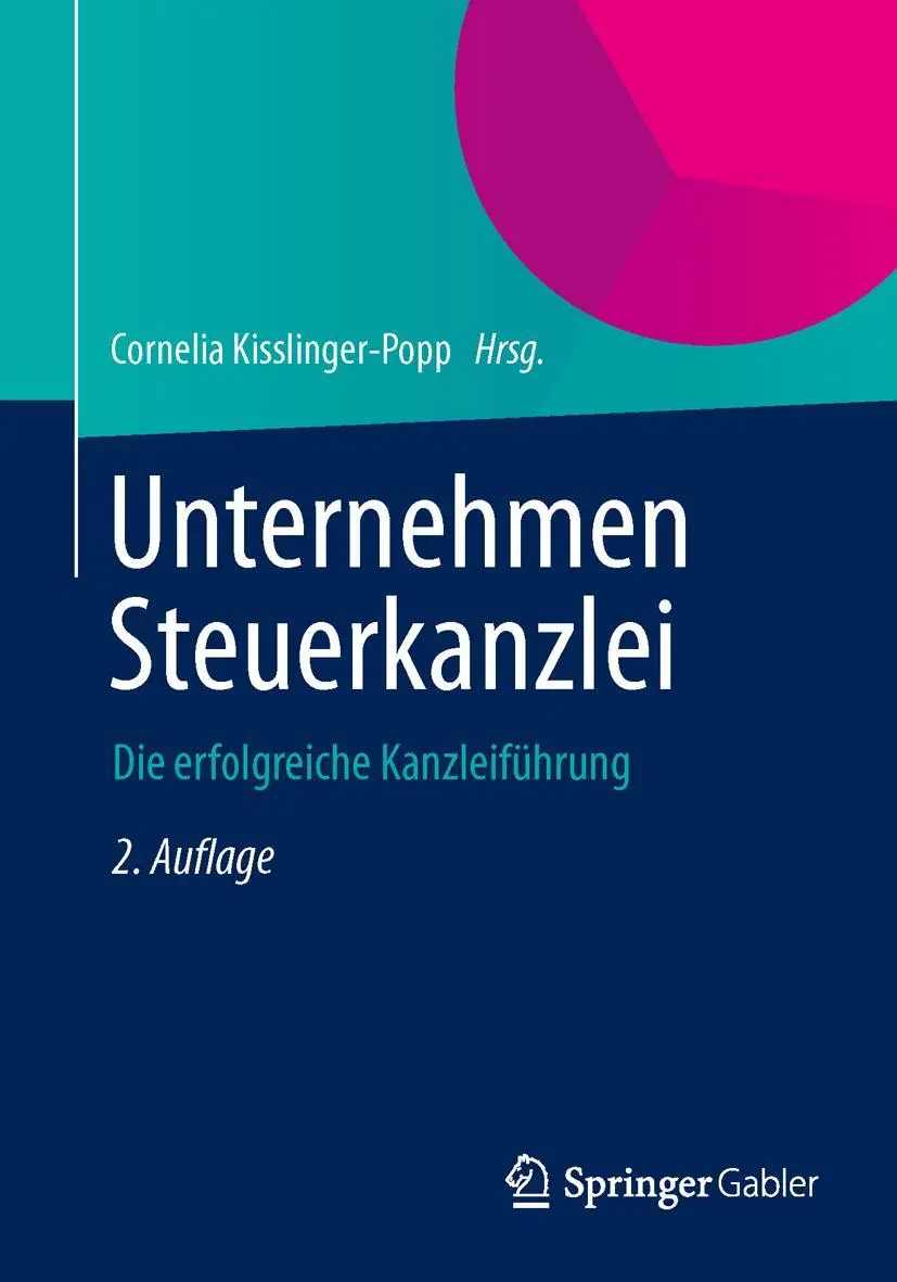 Cover: 9783658041175 | Unternehmen Steuerkanzlei | Die erfolgreiche Kanzleiführung | Buch