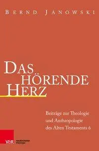 Cover: 9783788731175 | Das hörende Herz | Beiträge zur Theologie des Alten Testaments 6 | X