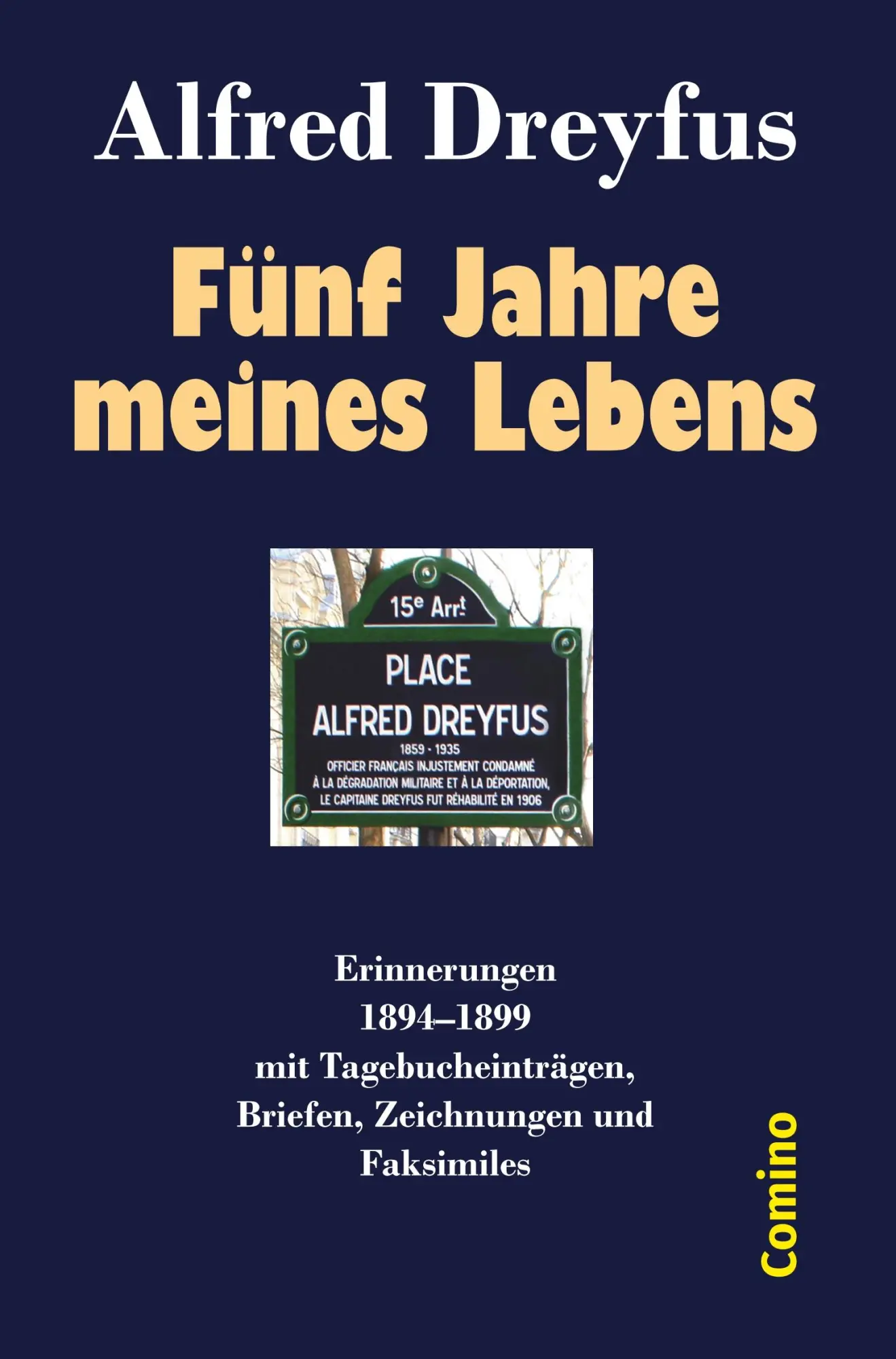 Cover: 9783945831175 | Fünf Jahre meines Lebens | Alfred Dreyfus | Taschenbuch | 268 S.