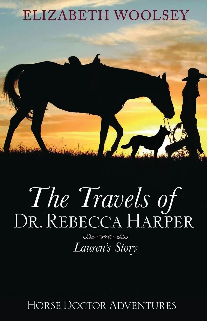 Cover: 9798986911175 | The Travels of Dr. Rebecca Harper Lauren's Story | Elizabeth Woolsey