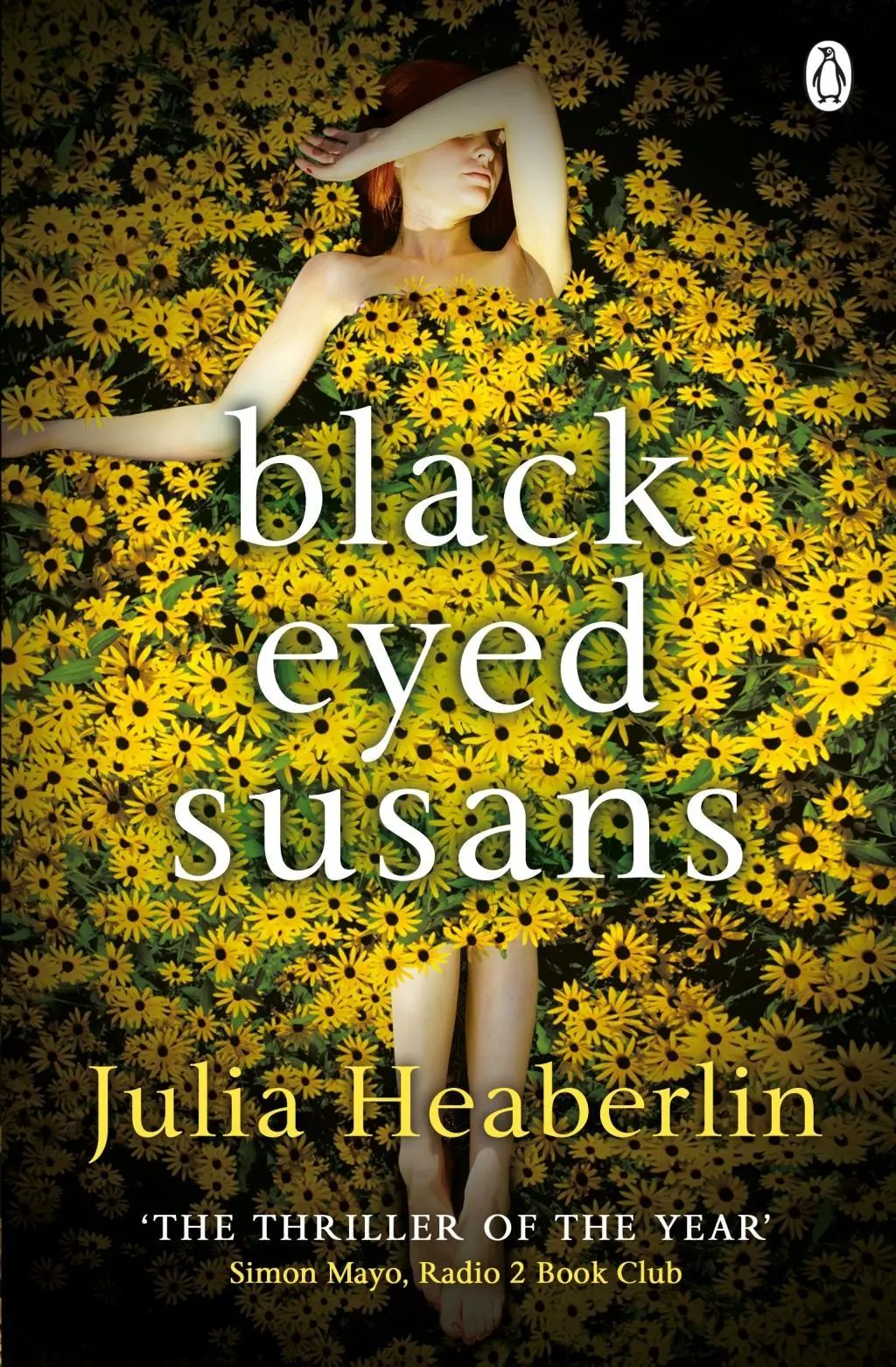 Cover: 9781405921275 | Black-Eyed Susans | A Novel of Suspense | Julia Heaberlin | Buch