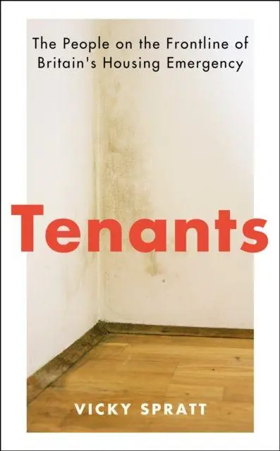 Cover: 9781788161275 | Tenants | The People on the Frontline of Britain's Housing Emergency