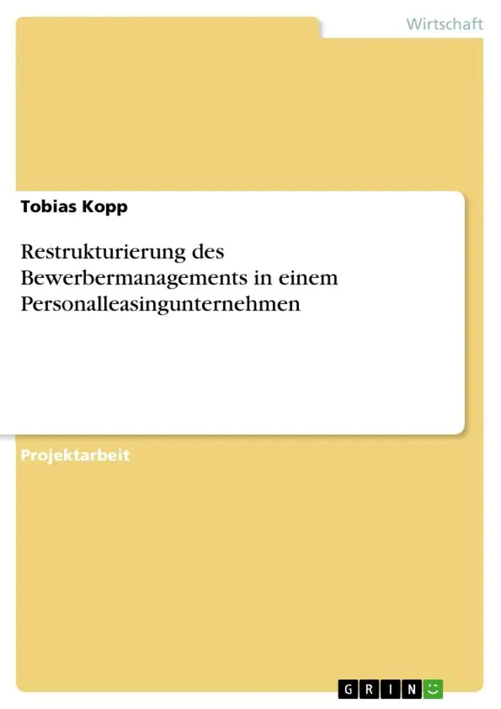 Cover: 9783656121275 | Restrukturierung des Bewerbermanagements in einem...