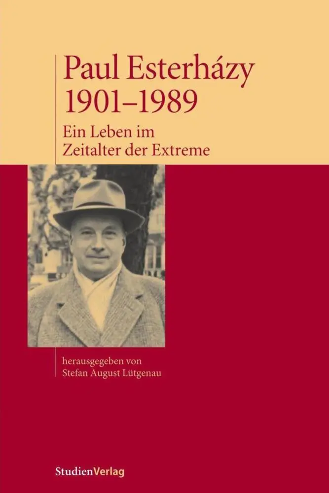 Cover: 9783706541275 | Paul Esterhazy | Stefan August Lütgenau | Taschenbuch | 196 S. | 2005