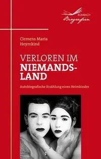 Cover: 9783793051275 | Verloren im Niemandsland | Clemens Maria Heymkind | Taschenbuch | 2015