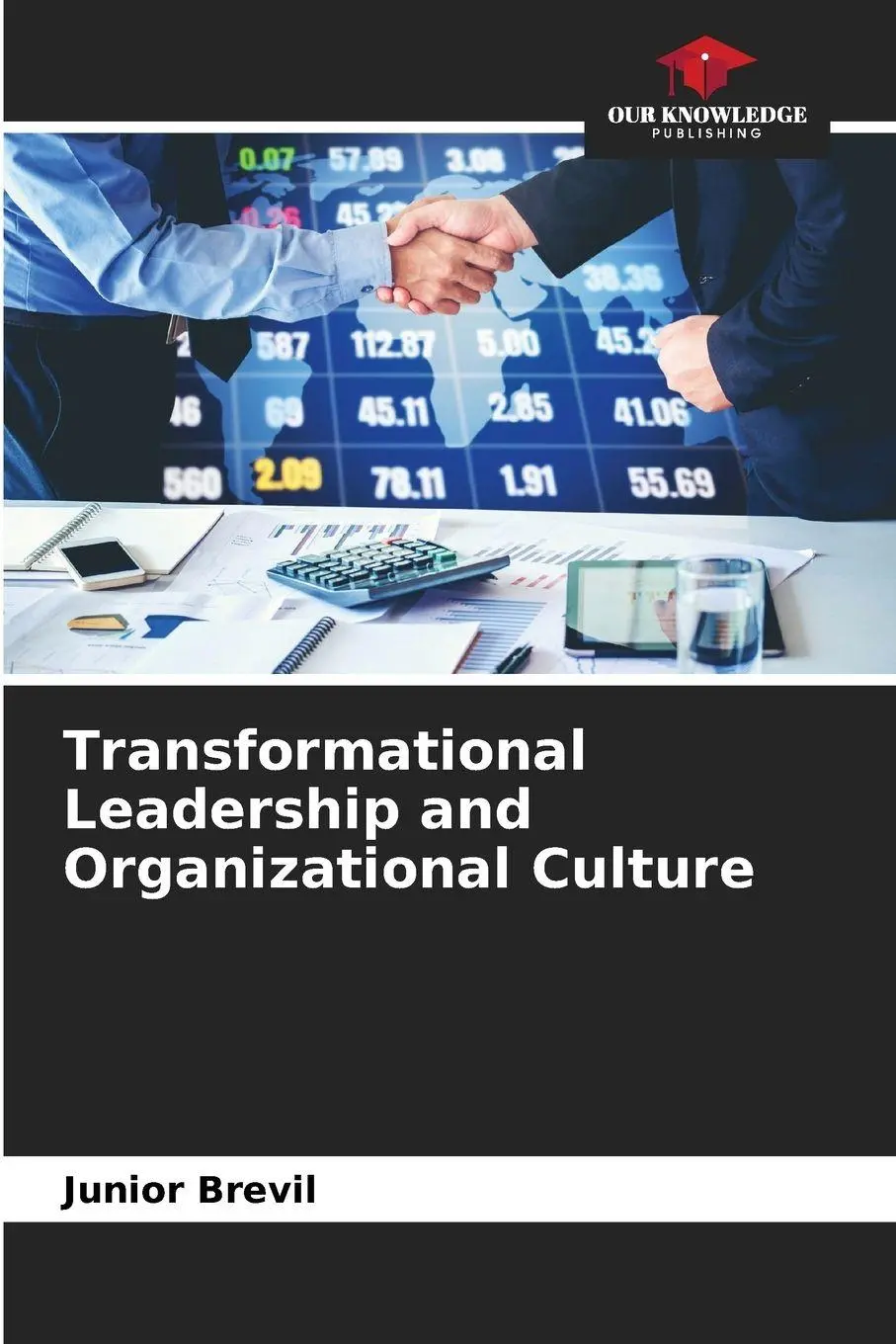 Cover: 9786206121275 | Transformational Leadership and Organizational Culture | Junior Brevil