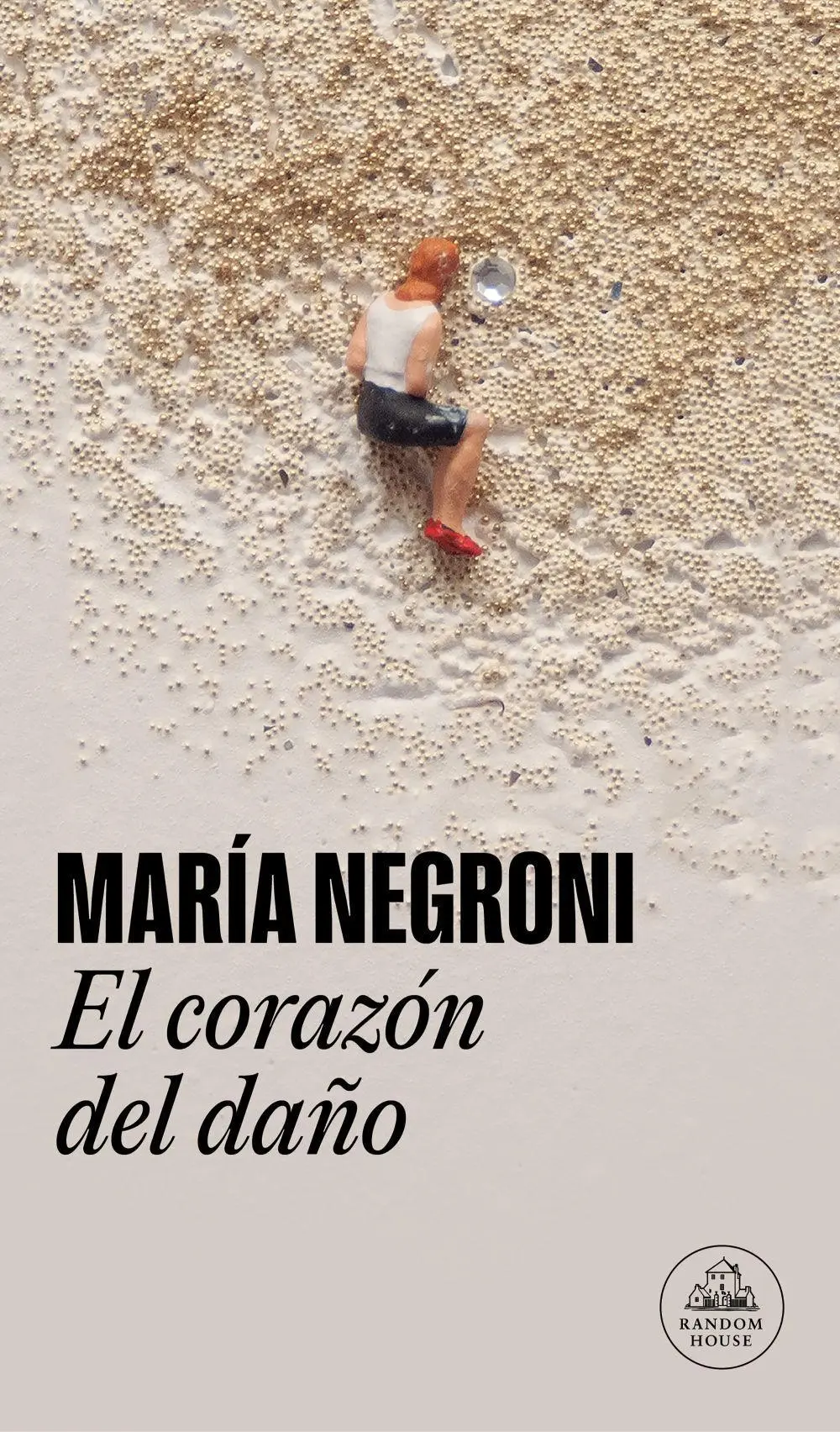 Cover: 9788439741275 | El corazón del daño | Maria Negroni | Taschenbuch | Spanisch | 2023