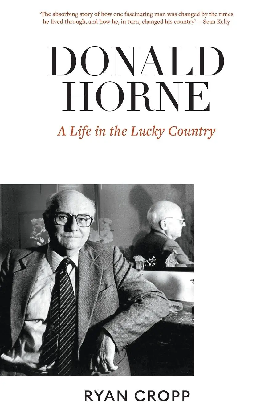Cover: 9781760641375 | Donald Horne | A Life in the Lucky Country | Ryan Cropp | Taschenbuch