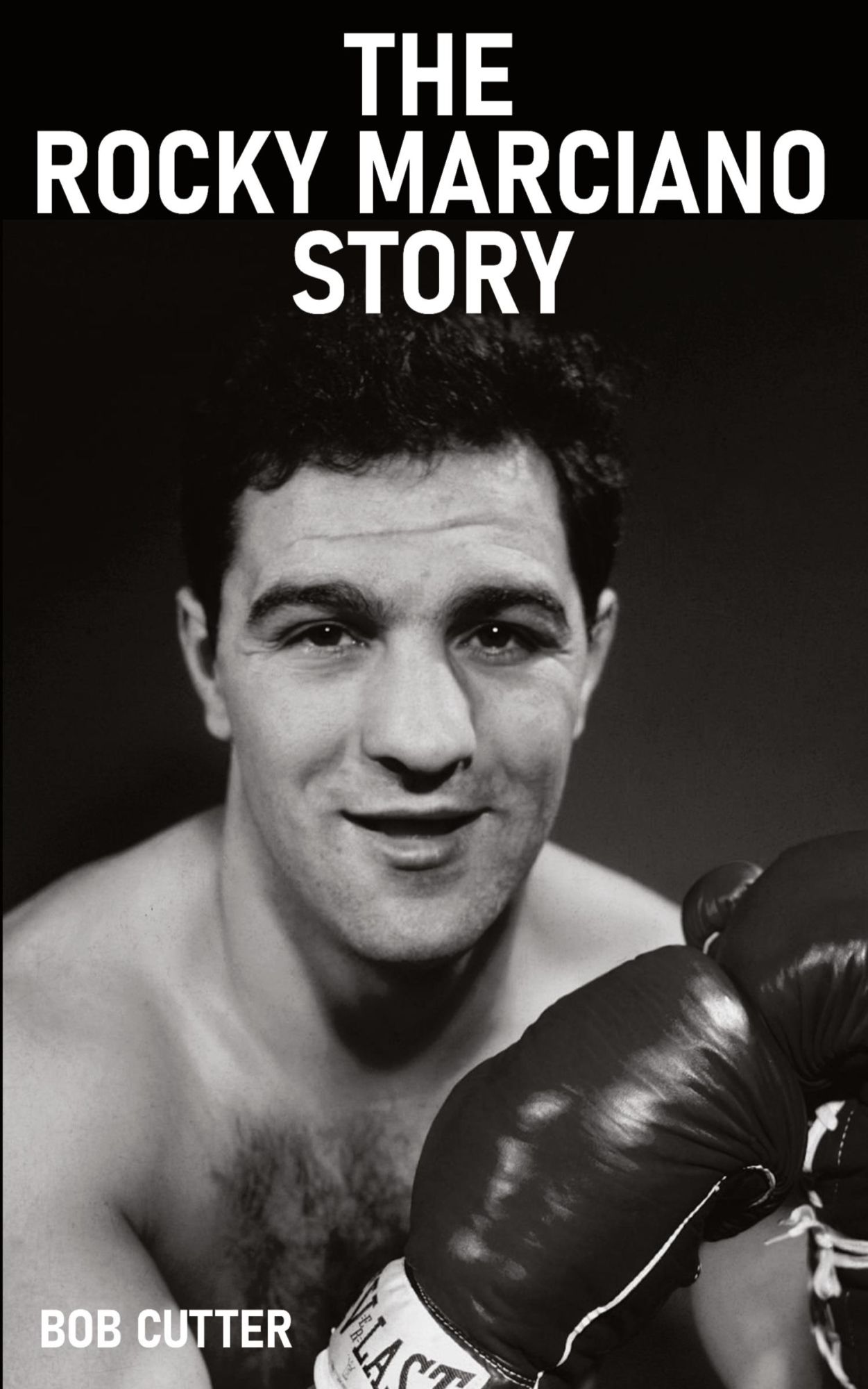 Cover: 9781961301375 | The Rocky Marciano Story | Bob Cutter | Taschenbuch | Englisch | 2023