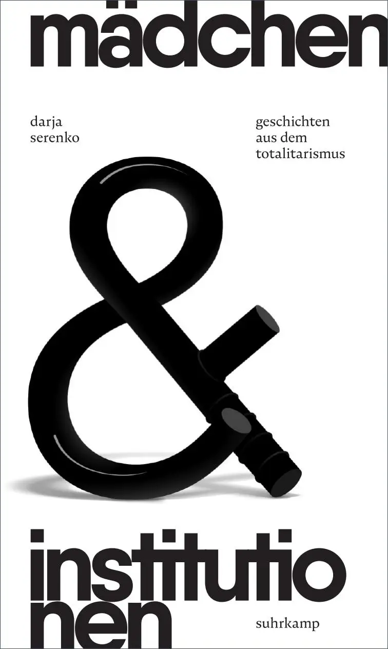 Cover: 9783518431375 | Mädchen und Institutionen | Darja Serenko | Buch | 191 S. | Deutsch