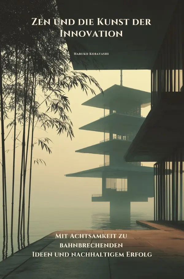 Cover: 9783565031375 | Zen und die Kunst der Innovation | Haruko Kobayashi | Taschenbuch