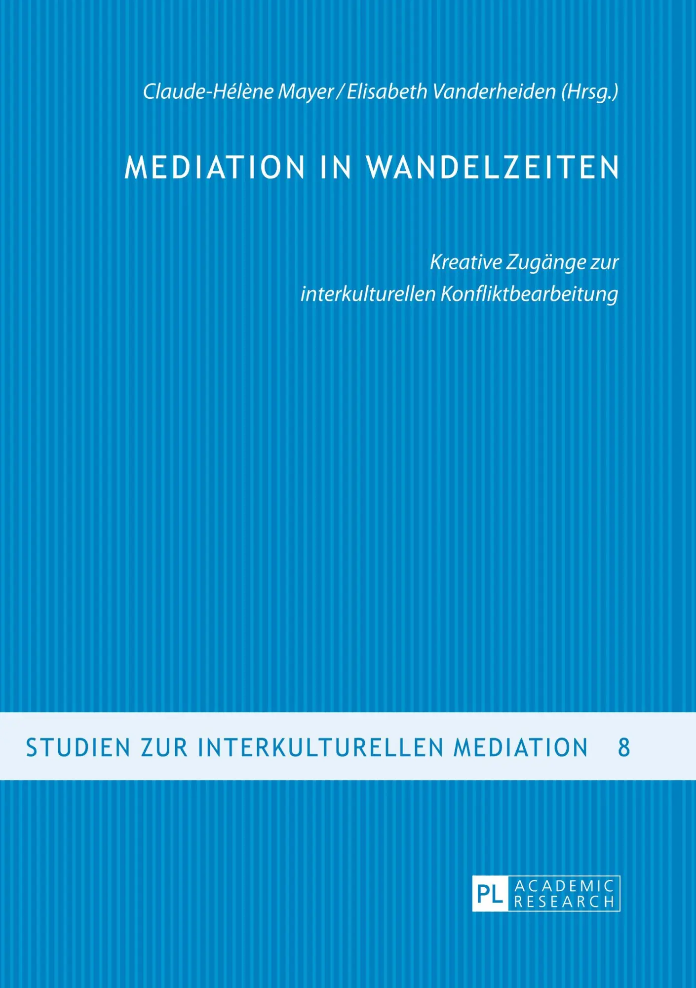 Cover: 9783631671375 | Mediation in Wandelzeiten | Claude-Hélène Mayer (u. a.) | Taschenbuch
