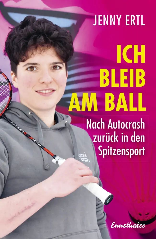 Cover: 9783709501375 | Ich bleib am Ball | Nach Autocrash zurück in den Spitzensport | Ertl
