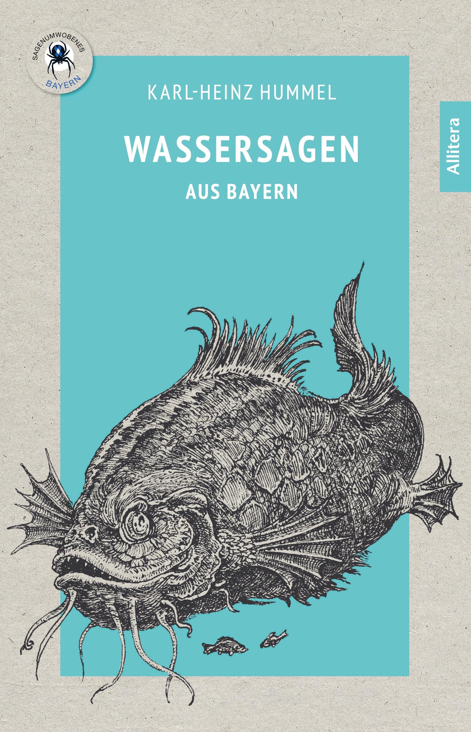 Cover: 9783962331375 | Wassersagen aus Bayern | Karl-Heinz Hummel | Taschenbuch | 140 S.