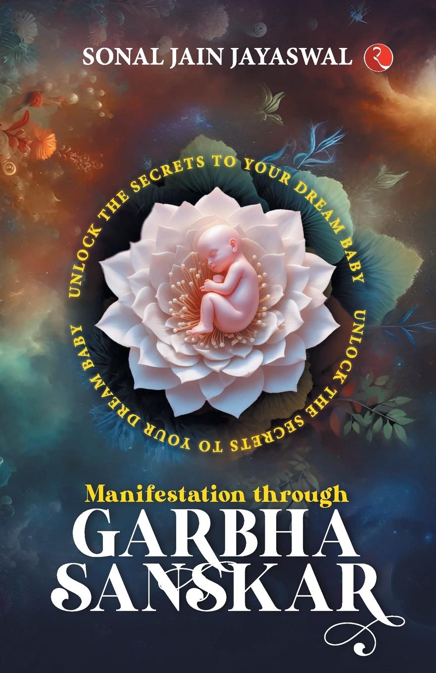 Cover: 9789361561375 | Manifestation through Garbha Sanskar | Sonal Jain Jayaswal | Buch