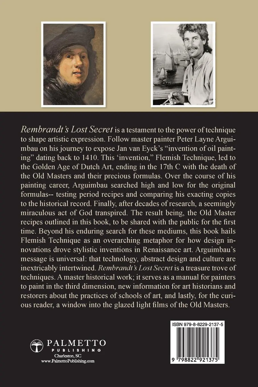 Rückseite: 9798822921375 | Rembrandt's Lost Secret | Peter Layne Arguimbau | Taschenbuch | 2023