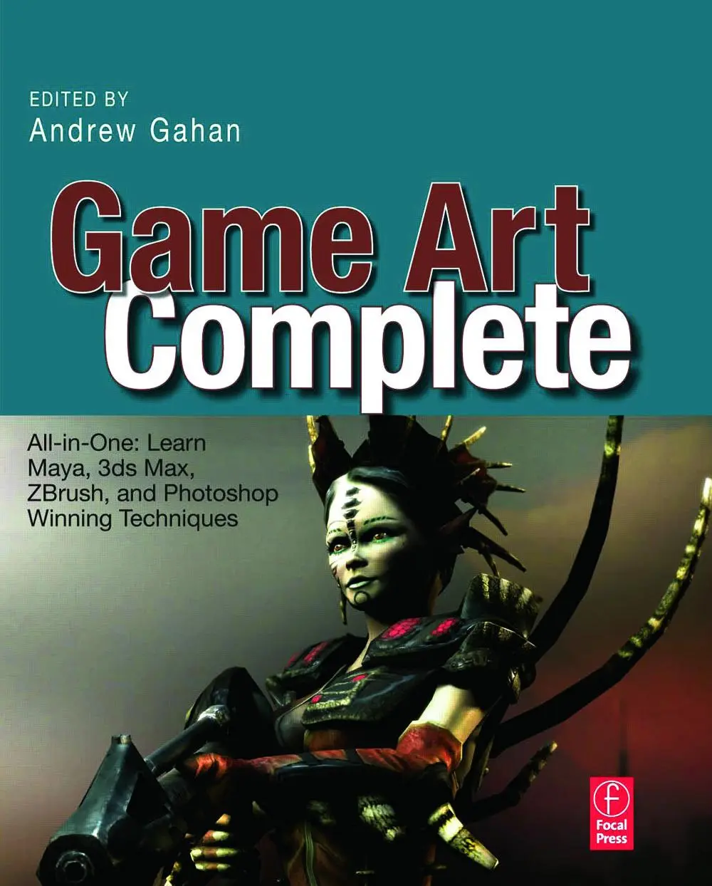Cover: 9780240811475 | Game Art Complete | Andrew Gahan | Taschenbuch | Englisch | 2008