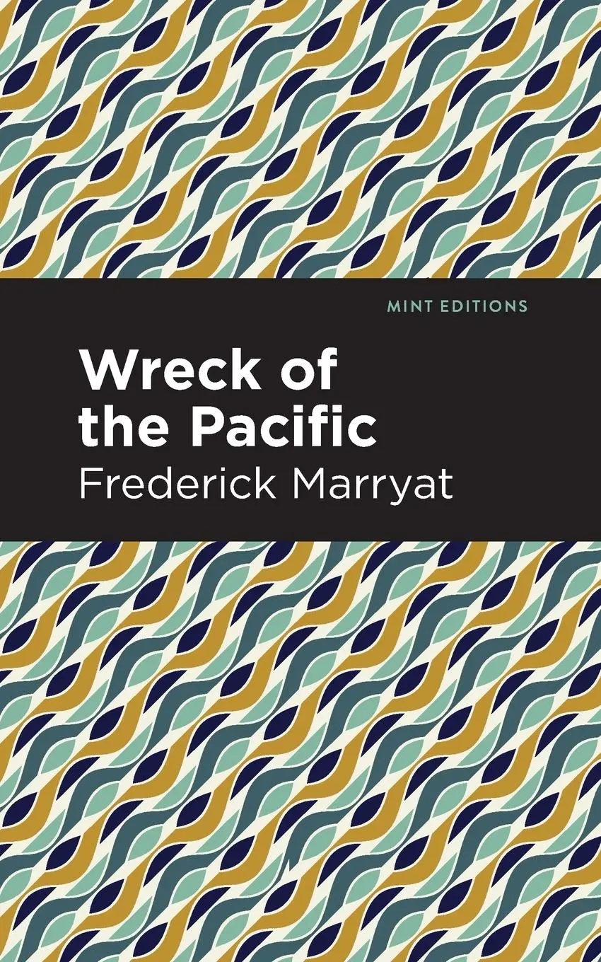 Cover: 9781513291475 | Wreck of the Pacific | Frederick Marryat | Taschenbuch | Englisch