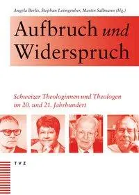 Cover: 9783290181475 | Aufbruch und Widerspruch | Angela Berlis | Buch | 848 S. | Deutsch