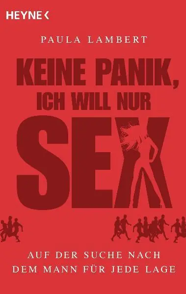 Cover: 9783453601475 | Keine Panik, ich will nur Sex | Paula Lambert | Taschenbuch | 240 S.