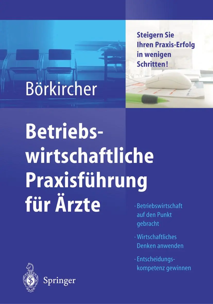 Cover: 9783642621475 | Betriebswirtschaftliche Praxisführung für Ärzte | Helmut Börkircher Cover: 9783642621475 | Betriebswirtschaftliche Praxisführung für Ärzte | Helmut Börkircher