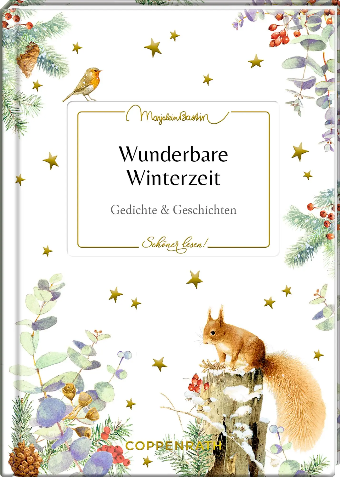 Cover: 9783649651475 | Wunderbare Winterzeit | Gedichte &amp; Geschichten | Marjolein Bastin