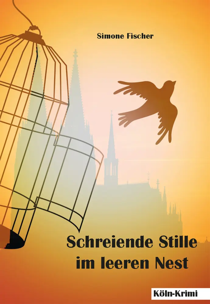 Cover: 9783988851475 | Schreiende Stille im leeren Nest | Köln-Krimi | Simone Fischer | Buch