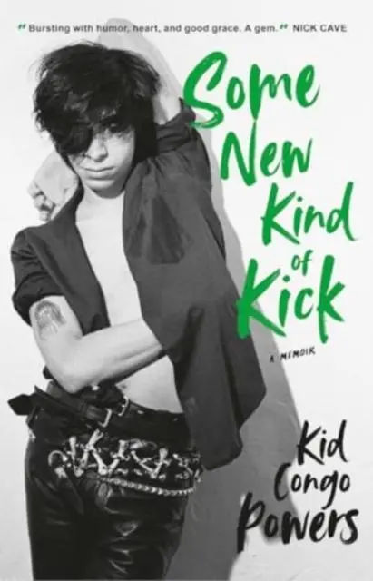 Cover: 9781915841575 | Some New Kind of Kick | Kid Congo Powers | Taschenbuch | Englisch
