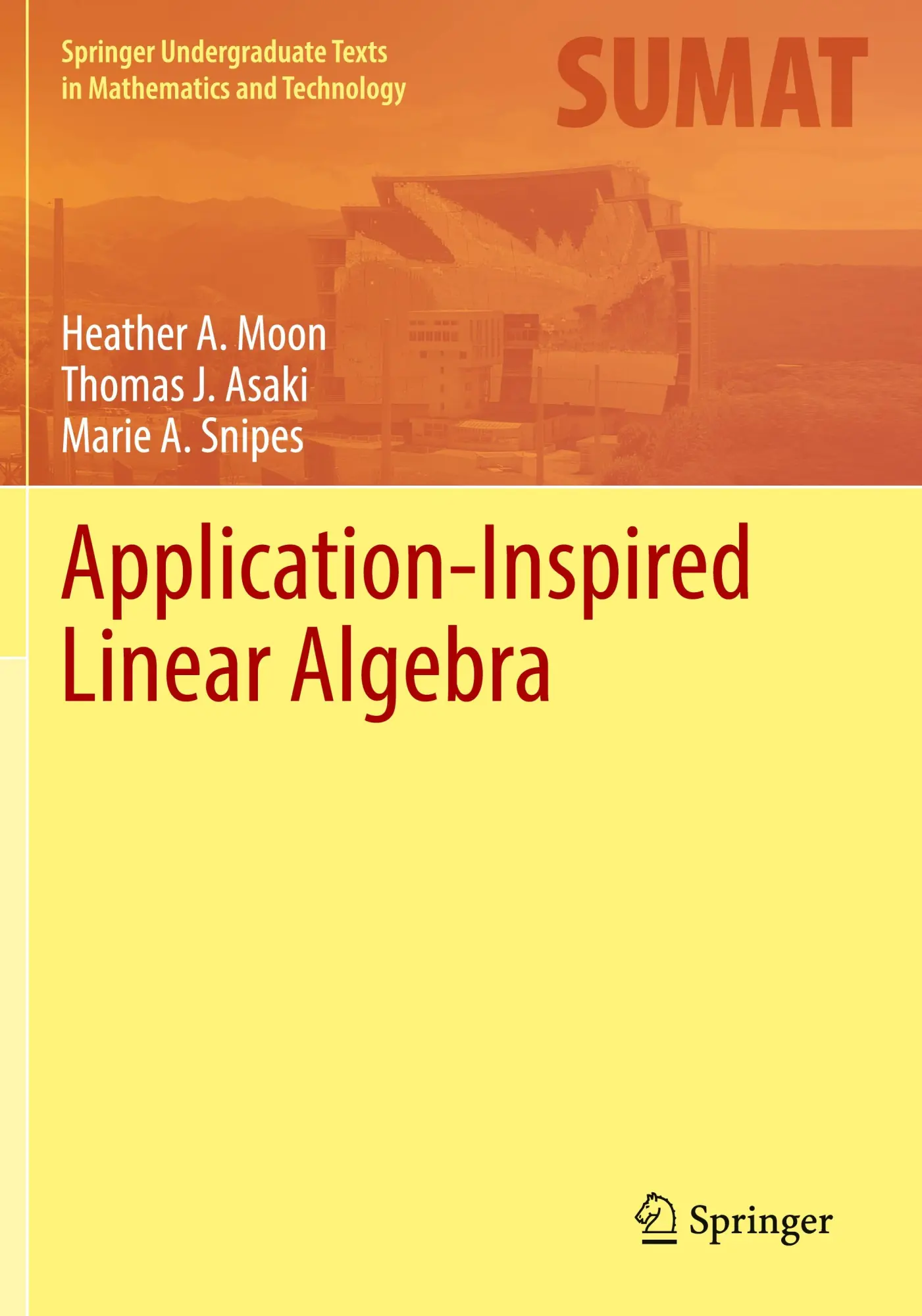 Cover: 9783030861575 | Application-Inspired Linear Algebra | Heather A. Moon (u. a.) | Buch