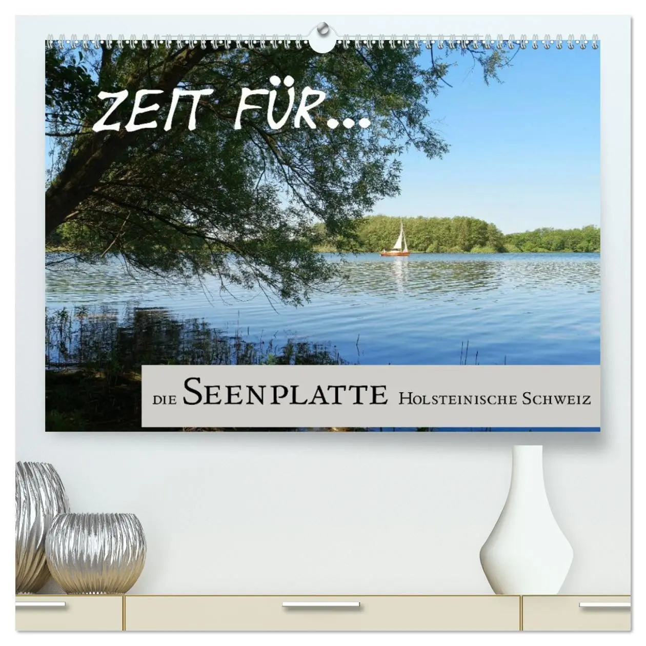Cover: 9783457961575 | Zeit für... die Seenplatte Holsteinische Schweiz (hochwertiger...