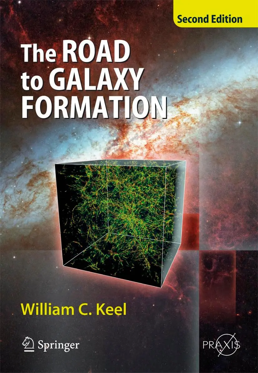 Cover: 9783642091575 | The Road to Galaxy Formation | William C. Keel | Taschenbuch | xxii