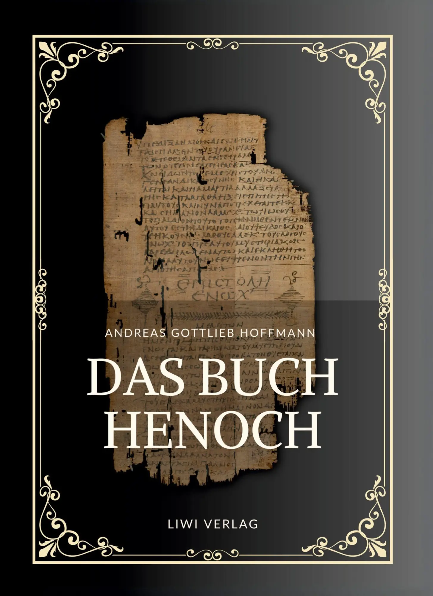Cover: 9783753801575 | Andreas Gottlieb Hoffmann: Das Buch Henoch | Andreas Gottlieb Hoffmann