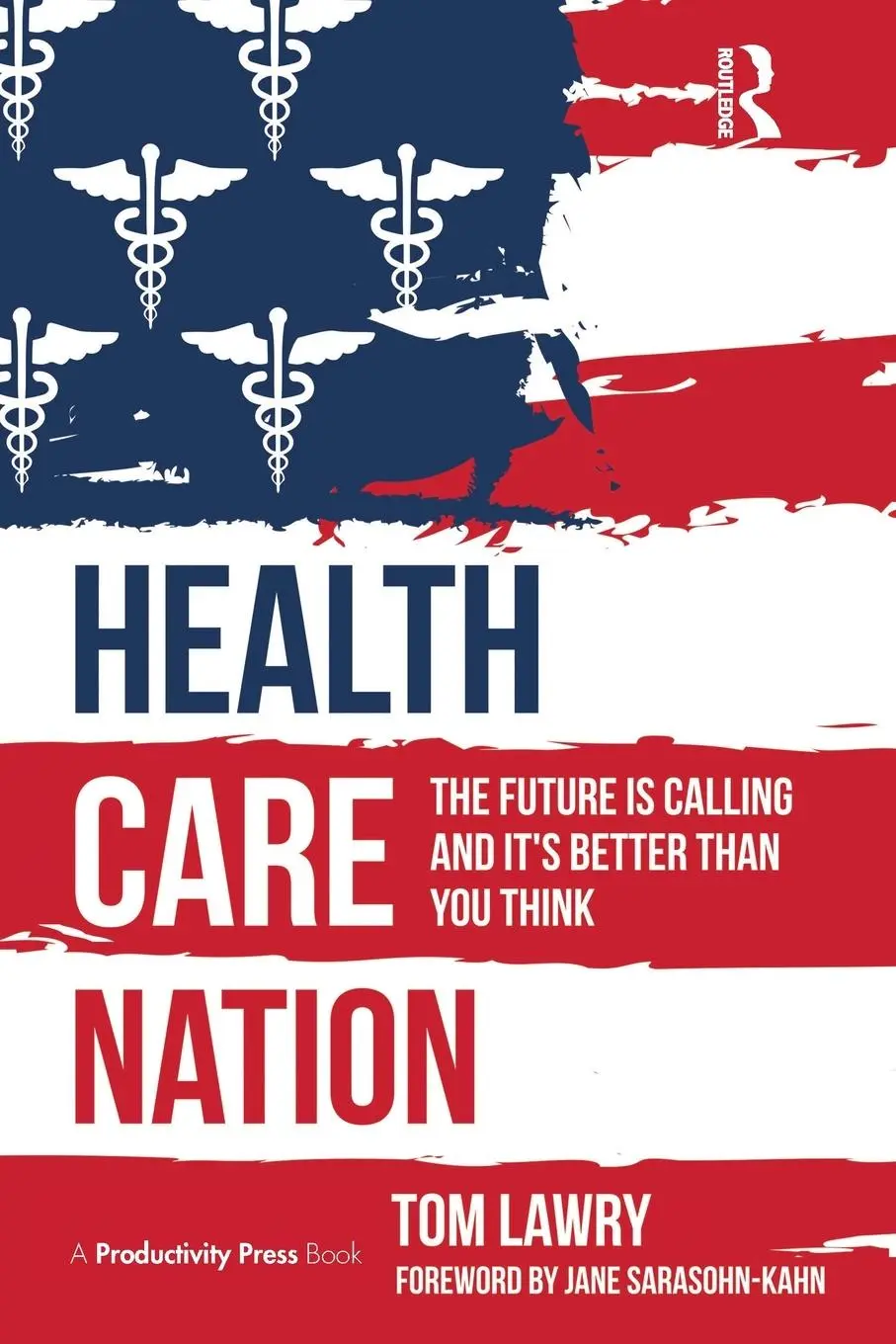 Cover: 9781032961675 | Health Care Nation | Tom Lawry | Taschenbuch | Englisch | 2025