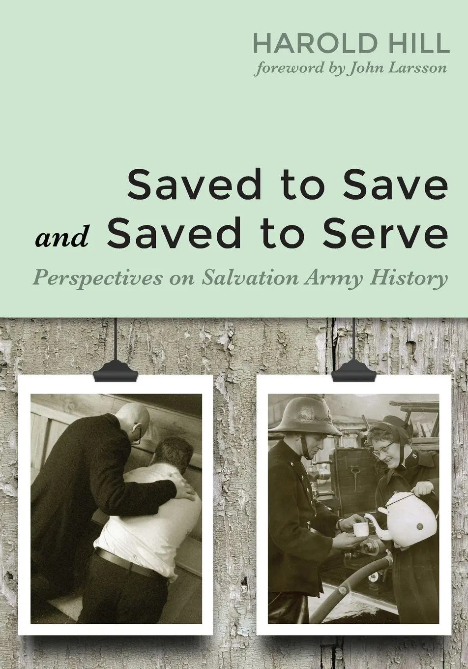 Cover: 9781532601675 | Saved to Save and Saved to Serve | Harold Hill | Taschenbuch | 2017