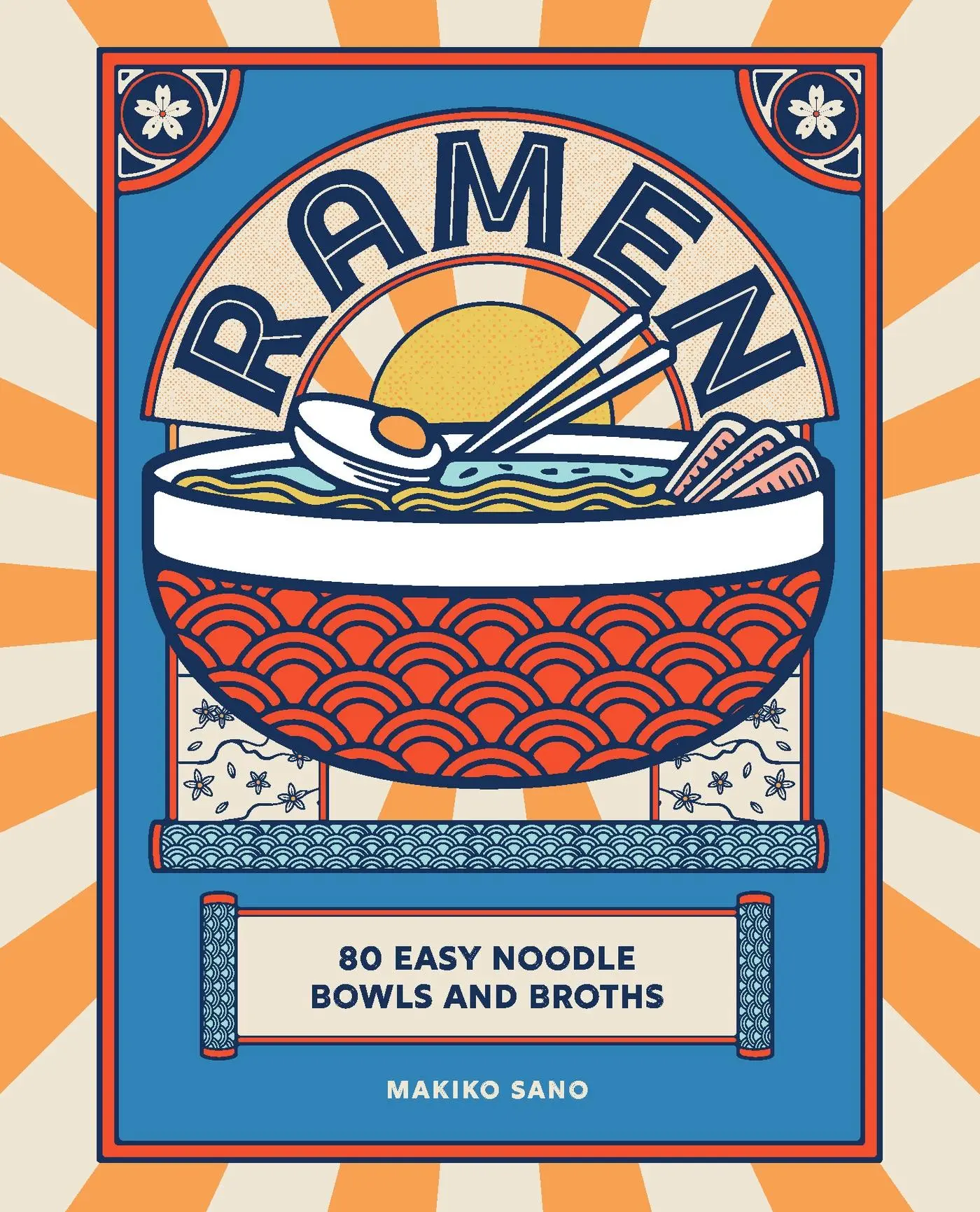 Cover: 9781838611675 | Ramen | 80 Easy Noodle Bowls and Broths | Makiko Sano | Buch | 176 S.