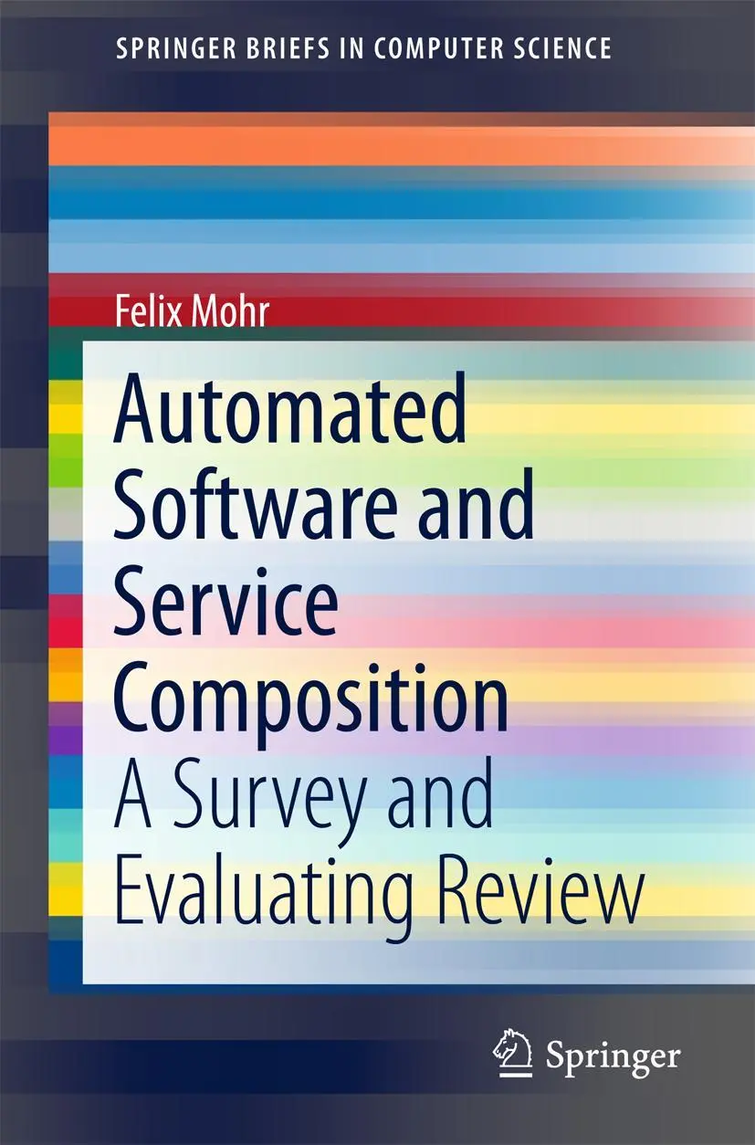 Cover: 9783319341675 | Automated Software and Service Composition | Felix Mohr | Taschenbuch