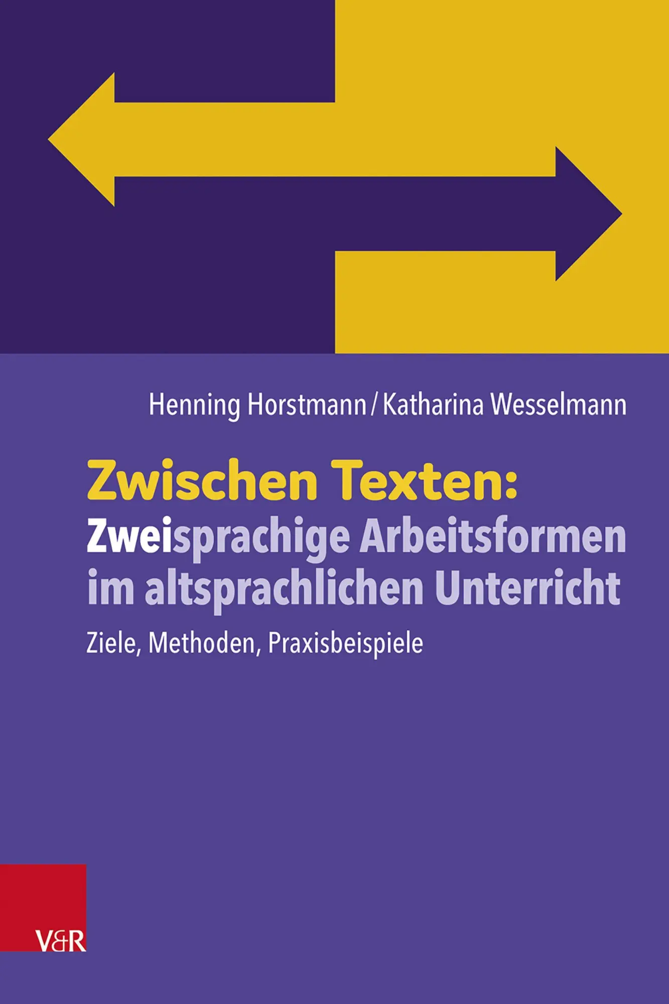 Cover: 9783525711675 | Zwischen Texten: Zweisprachige Arbeitsformen im altsprachlichen...