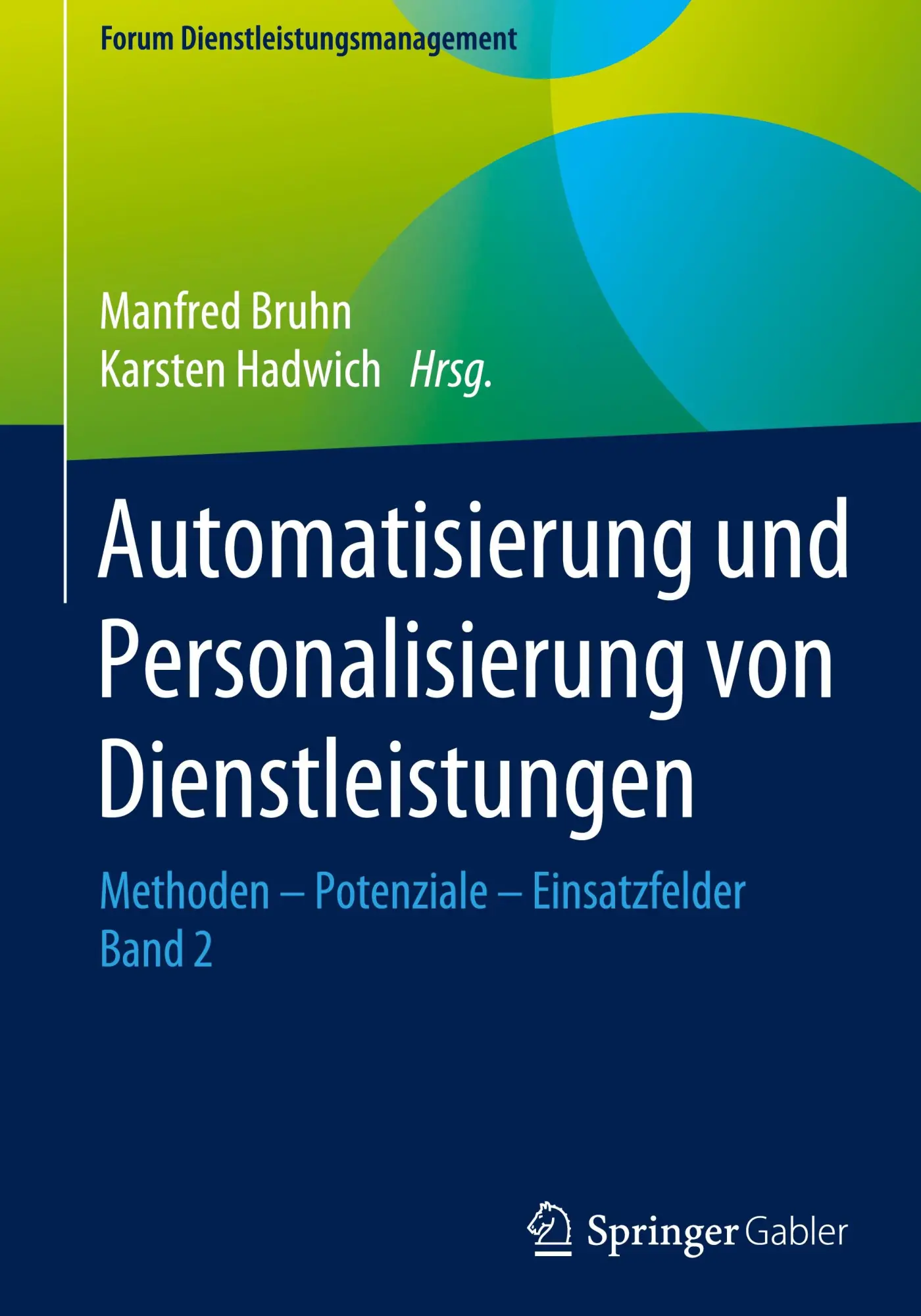 Cover: 9783658301675 | Automatisierung und Personalisierung von Dienstleistungen | Buch | ix