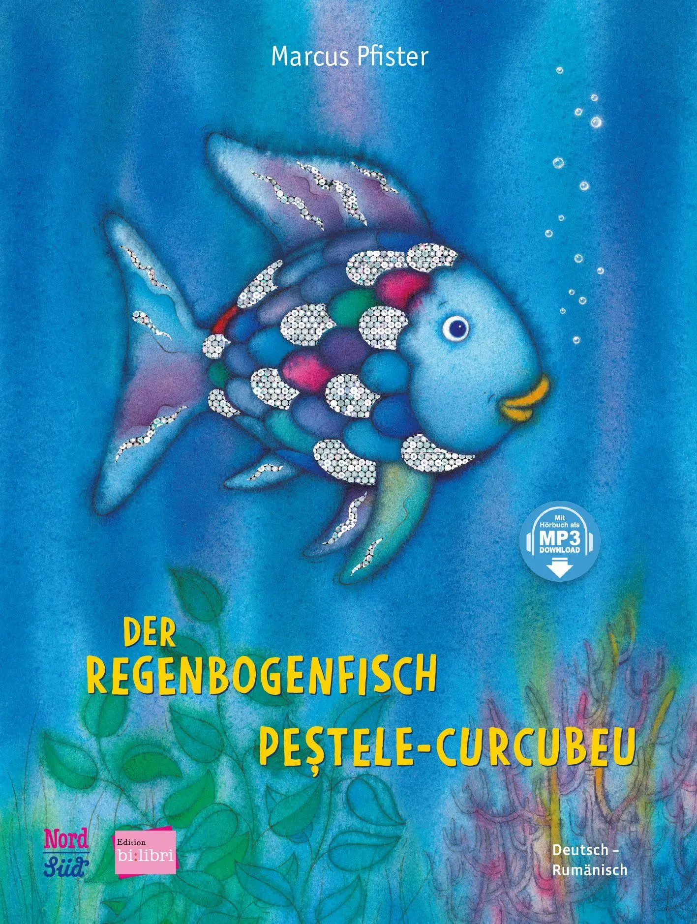 Cover: 9783695001675 | Der Regenbogenfisch (Deutsch-Rumänisch) | Marcus Pfister | Buch | 2026