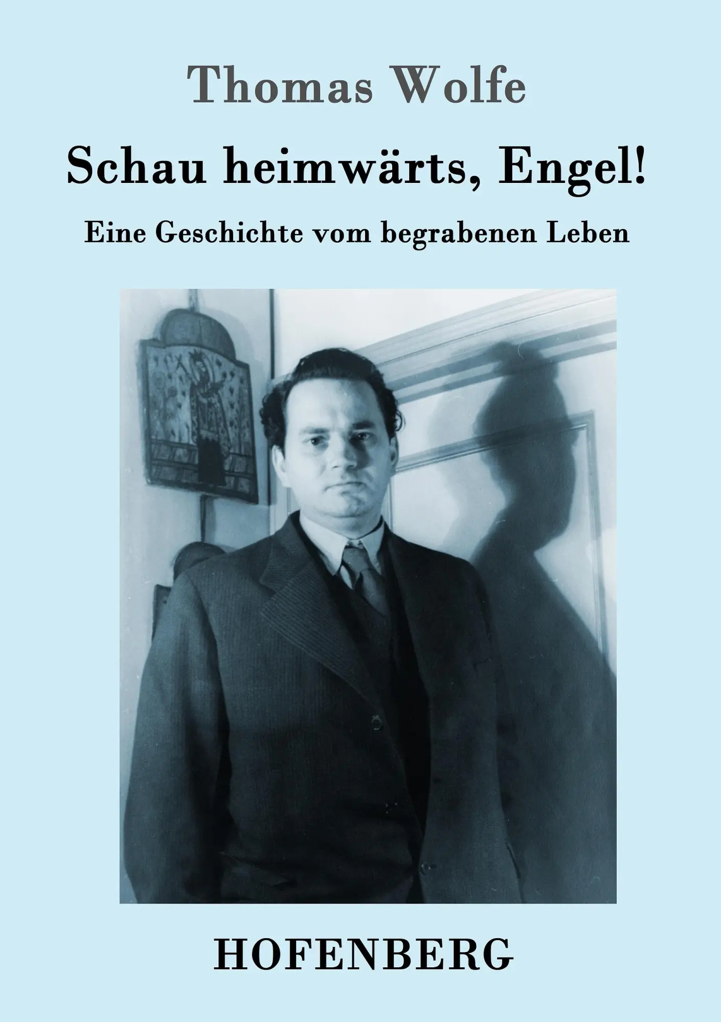 Cover: 9783843051675 | Schau heimwärts, Engel | Eine Geschichte vom begrabenen Leben | Wolfe