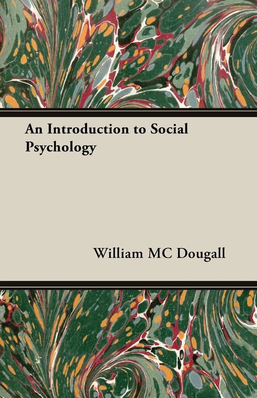 Cover: 9781406721775 | An Introduction to Social Psychology | William Mc Dougall | Buch